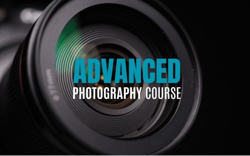 The Advanced Photography Course title over a close up of a camera lens